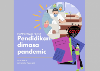 Memperkuat Peran Pendidikan di Era Pandemi COVID-19