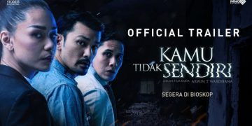 Setelah Tertunda karena COVID-19, Film ‘Kamu Tidak Sendiri’ Tayang 25 Agustus