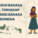 Pengaruh Bahasa Gaul dalam Perkembangan Bahasa Indonesia