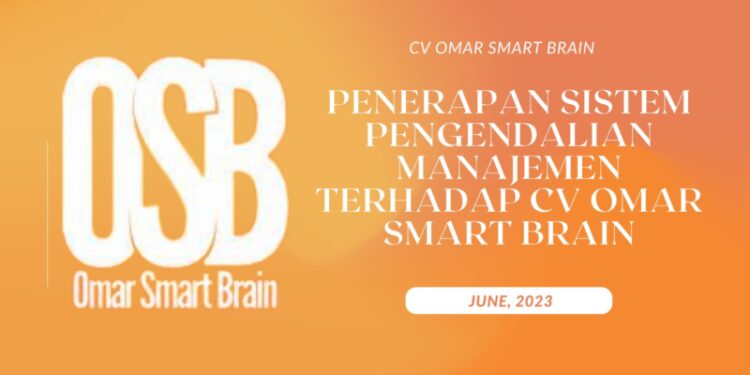 Sistem Pengendalian Manajemen di CV Omar Smart Brain