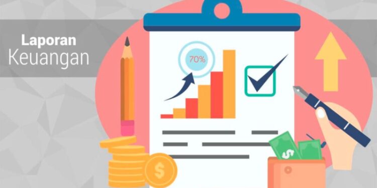 Laporan Keuangan Menjadi Sumber Informasi Penting Sebuah Bisnis