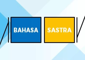 Mengintip Keindahan Bahasa dan Sastra