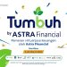 Astra Financial Hadirkan Festival Layanan Keuangan Digital, TUMBUH by Astra Financial pada 9-24 Maret 2024