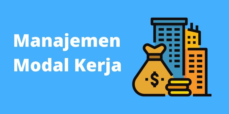 Manajemen Modal Kerja