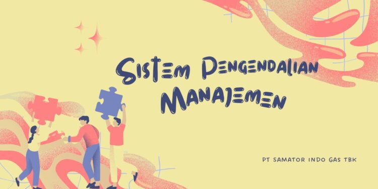 Sistem Pengendalian Manajemen PT Samator Indo Gas Tbk