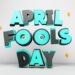 Mengungkap Sejarah April Mop, Tradisi Prank dan Lelucon yang Tak Lekang Waktu