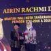 Airin Raih Penghargaan Leader Regional Development, Wali Kota Benyamin Davnie: Dia Arsitek Kemajuan Tangsel