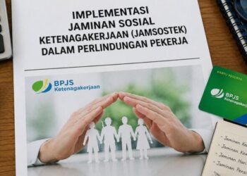 Implementasi Jaminan Sosial Ketenagakerjaan (Jamsostek) dalam Perlindungan Pekerja