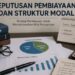 Keputusan Pembiayaan dan Struktur Modal