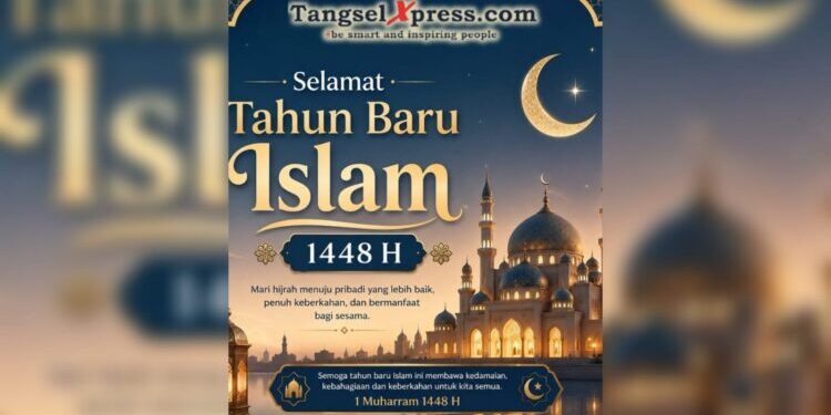 Kumpulan Ucapan Selamat Tahun Baru Islam 1448 Hijriah, Sarat Doa dan Motivasi