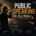 BEST, Metode Terbaik Public Speaking yang Mudah Diingat dan Dipraktikkan