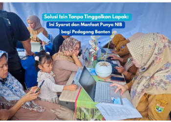 Solusi Izin Tanpa Tinggalkan Lapak: Ini Syarat dan Manfaat Punya NIB bagi Pedagang Banten