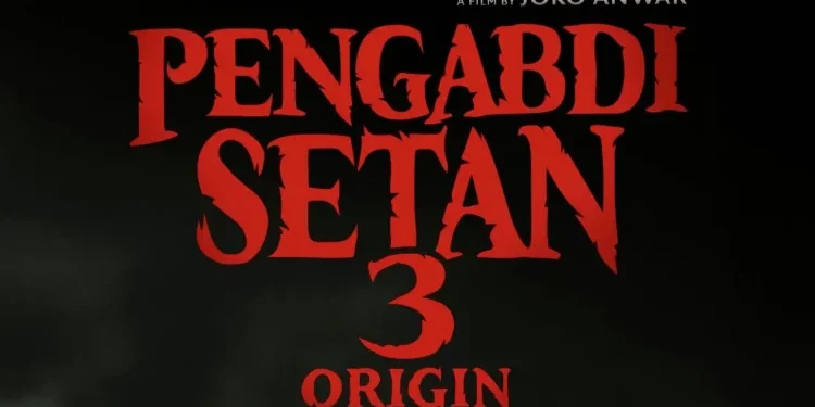 Joko Anwar Ungkap Poster Terbaru Pengabdi Setan 3: Origin, Teror Bermula dari Eropa hingga Jawa